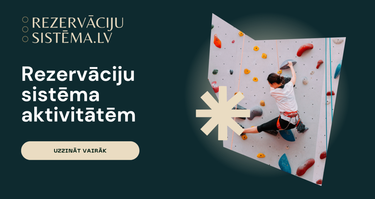 Rezervāciju sistēma aktivitātēm – vienkāršāks veids, kā pārvaldīt klientus un rezervācijas